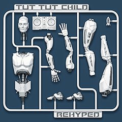 Album art for REHYPED by TUT TUT CHILD.