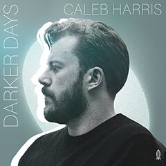 Album art for the FOLK album DARKER DAYS by CALEB HARRIS