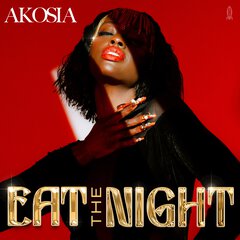 Album art for EAT THE NIGHT by AKOSIA.
