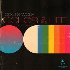 Album art for COLOR AND LIFE by COLTS WOLF.
