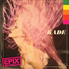 Album art for KADE - EPIX by KADE.