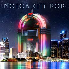 Album art for the POP item MOTOR CITY POP by ROBBIE NEVIL.