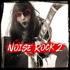 Album art for the ROCK item NOISE ROCK 2 by TEDDY MAC.