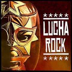 Album art for LUCHA ROCK.