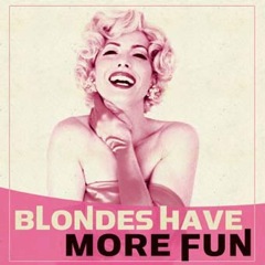 Album art for BLONDES HAVE MORE FUN.