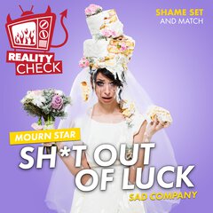 Album art for SHIT OUT OF LUCK.