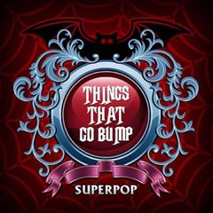 Album art for the POP item THINGS THAT GO BUMP by DANIEL HAYDEN TIEGER.