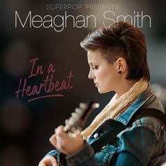 Album art for IN A HEART BEAT by MEAGHAN SMITH.