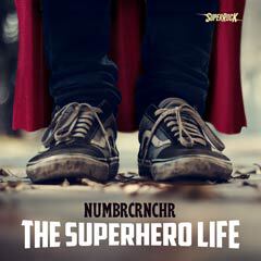 Album art for THE SUPERHERO LIFE by NUMBR CRNCHR.