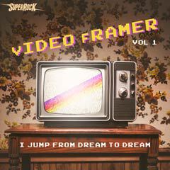 Album art for the ROCK album I JUMP FROM DREAM TO DREAM by VIDEO FRAMER