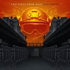 Album art for INSURGENT by TWO STEPS FROM HELL.