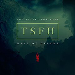 Album art for MAZE OF DREAMS by TWO STEPS FROM HELL.