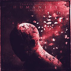 Album art for HUMANITY - CHAPTER 5 by THOMAS BERGERSEN.
