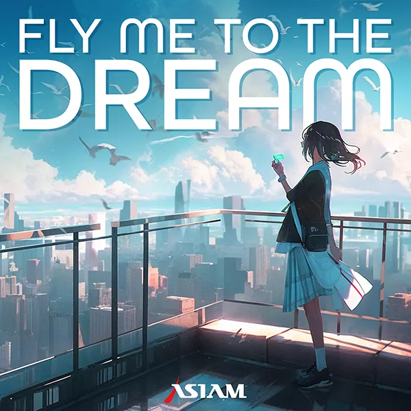 FLY ME TO THE DREAM [ASM0001] | Extreme Music