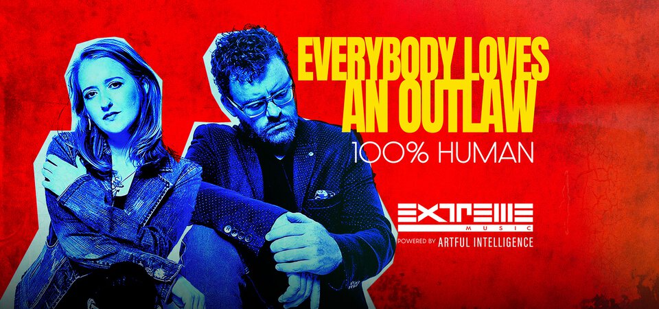 Everbody Loves An Outlaw - 100% Human: Powered by Artful Intelligence