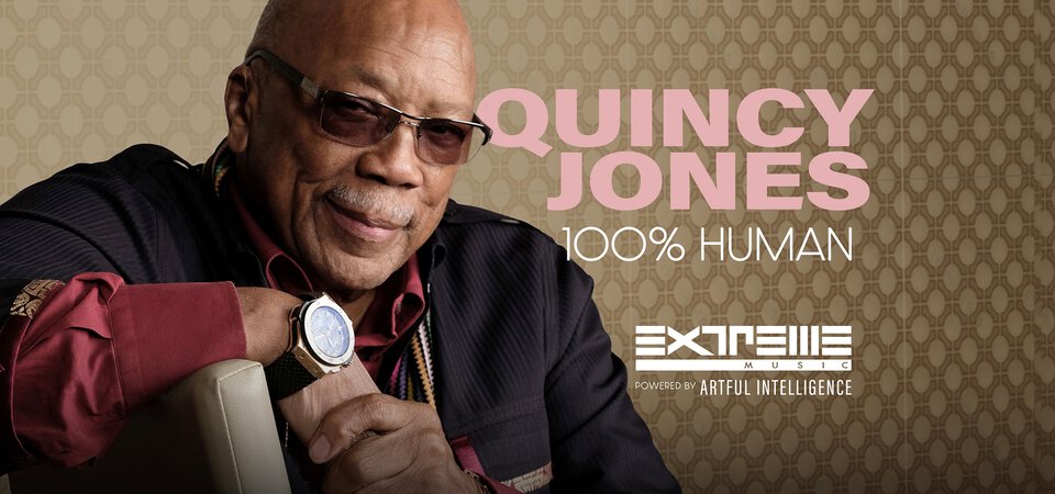 Quincy Jones - 100% Human: Powered by Artful Intelligence